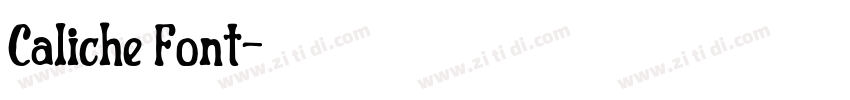 Caliche Font字体转换